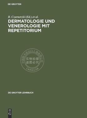 【预售 按需印刷】 Dermatologie und Venerologie mit Repetitorium