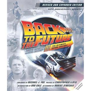 40周年版 视觉设计历史画册 History Future 回到未来 电影艺术画册设定集 The Back 英文原版 Visual 预售 Ultimate the