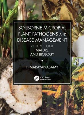 预售 按需印刷 Soilborne Microbial Plant Pathogens and Disease Management, Volume One