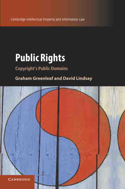 【预售 按需印刷】 Public Rights 公共权利:版权的公共领域(剑桥知识产权和信息法，第45号) Graham Greenleaf 英文原版