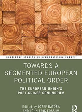 预售 按需印刷 Towards a Segmented European Political Order