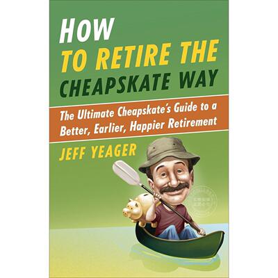预售 How to Retire the Cheapskate Way 企鹅兰登按需印刷