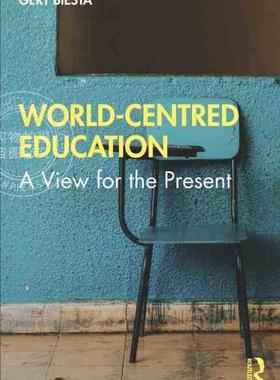 【预售 按需印刷】 World Centred Education