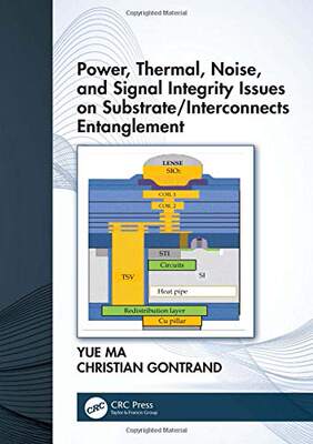 预售 按需印刷 Power, Thermal, Noise, and Signal Integrity Issues on Substrate Interconnects Entanglement