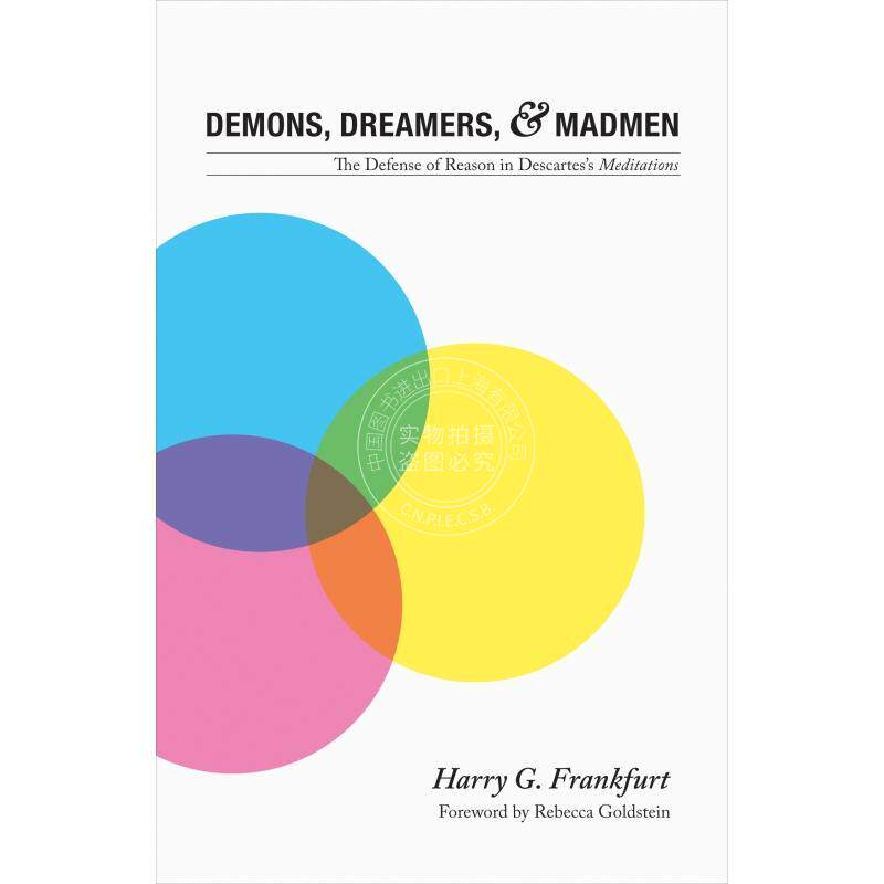 【预售 按需印刷】 Demons, Dreamers, and Madmen魔鬼、空想家与疯子：在笛卡尔的默念中的理性防卫 英文原版