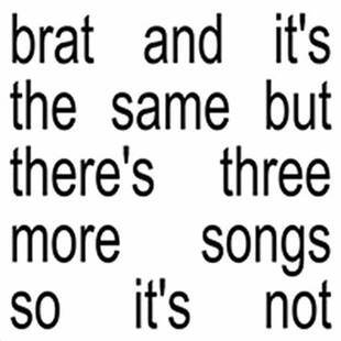 mor not2LP same its songs three theres but the Bratandits