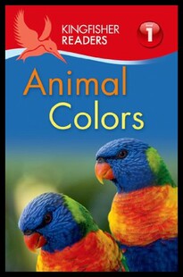 现货 Kingfisher Readers: Level 1:动物的色彩 英文原版 儿童分级读物
