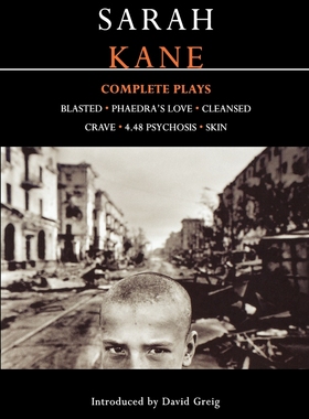 预售 按需印刷 Sarah Kane: Complete Plays: Blasted; Phaedra's Love; Cleansed; Crave; 4.48 Psychosis; Skin 英文原版