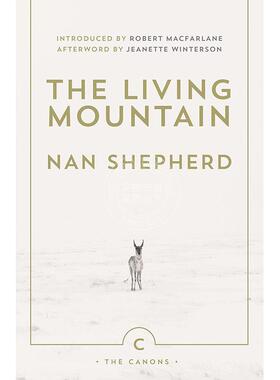 现货 生机勃勃的山脉 苏格兰凯恩戈姆山脉颂歌 Nan Shepherd 英文原版 The Living Mountain: A Celebration of the Cairngorm Mou