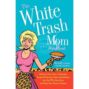 按需印刷  The White Trash Mom Handbook