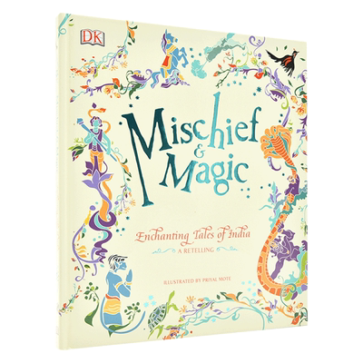 现货 印度神话民间故事和传说故事绘本 DK儿童百科全书精装 英文原版 Mischief & Magic: Enchanting Tales of India 9-12岁