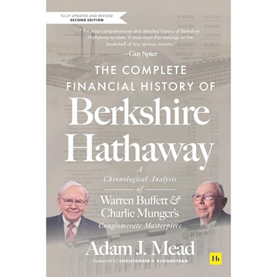 伯克希尔·哈撒韦完整财务史（第二版） 平装 英文原版 The Complete Financial History of Berkshire Hathaway, Second Edition