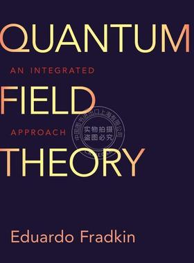 【满299送PUP新年台历】 Quantum Field Theory《量子场论的综合研究法》 英文原版 普林斯顿