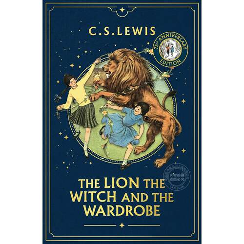 狮子、女巫与魔衣橱 75周年版 纳尼亚传奇2 儿童文学读物 The Chronicles of Narnia 英文原版 The Lion  the Witch and the Wardr