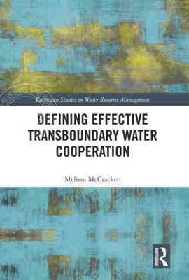 【预售 按需印刷】 Defining Effective Transboundary Water Cooperation