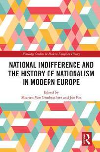 预售 按需印刷 National indifference and the History of Nationalism in Modern Europe