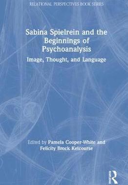 预售 按需印刷 Sabina Spielrein and the Beginnings of Psychoanalysis