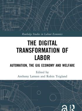 预售 按需印刷 The Digital Transformation of Labor (Open Access)