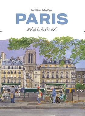 巴黎水彩速写（新版）艺术技法与入门赏析 法布里斯·莫罗 Fabrice Moireau 英文原版 Paris sketchbook