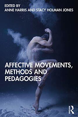 预售 按需印刷 Affective Movements, Methods and Pedagogies