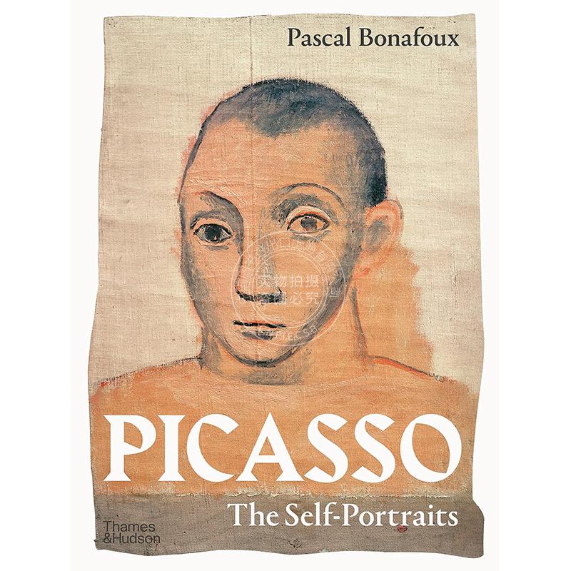 毕加索：自画像全集 绘画艺术画集 Thames & Hudson出版社 英文原版 Picasso: The Self-Portraits