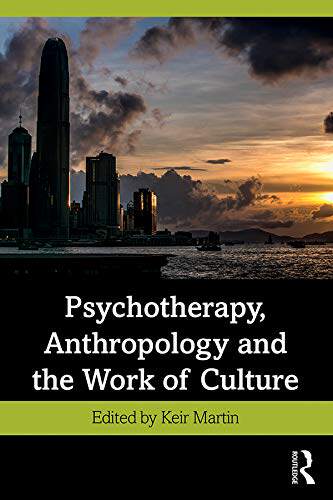 预售 按需印刷 Psychotherapy, Anthropology and the Work of Culture