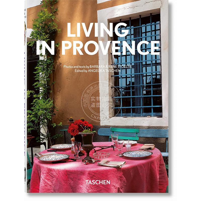 生活在普罗旺斯多语种 40周年纪念版塔森出版社Taschen英文原版 Living in Provence