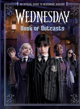 现货 局外人之书 星期三 电视剧周边书 英文原版 Book of Outcasts (Wednesday) 8-12岁
