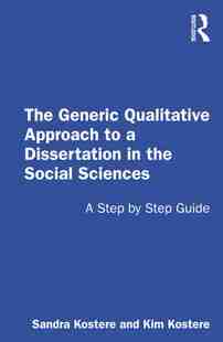 预售 按需印刷 The Generic Qualitative Approach to a Dissertation in the Social Sciences