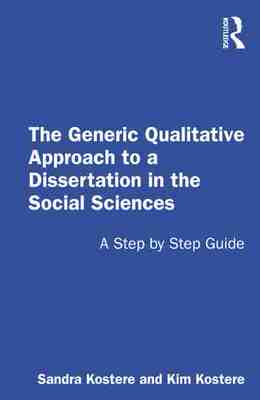 预售 按需印刷 The Generic Qualitative Approach to a Dissertation in the Social Sciences