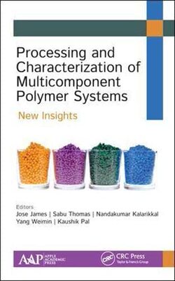预售 按需印刷 Processing and Characterization of Multicomponent Polymer Systems