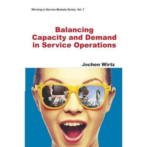 按需印刷 服务运营中的平衡能力与需求BALANCING CAPACITY AND DEMAND IN SERVICE OPERATIONS