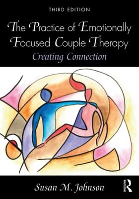 预售 按需印刷 The Practice of Emotionally Focused Couple Therapy