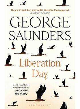 解放日 乔治·桑德斯 林肯在中阴界作者 英文原版 Liberation Day