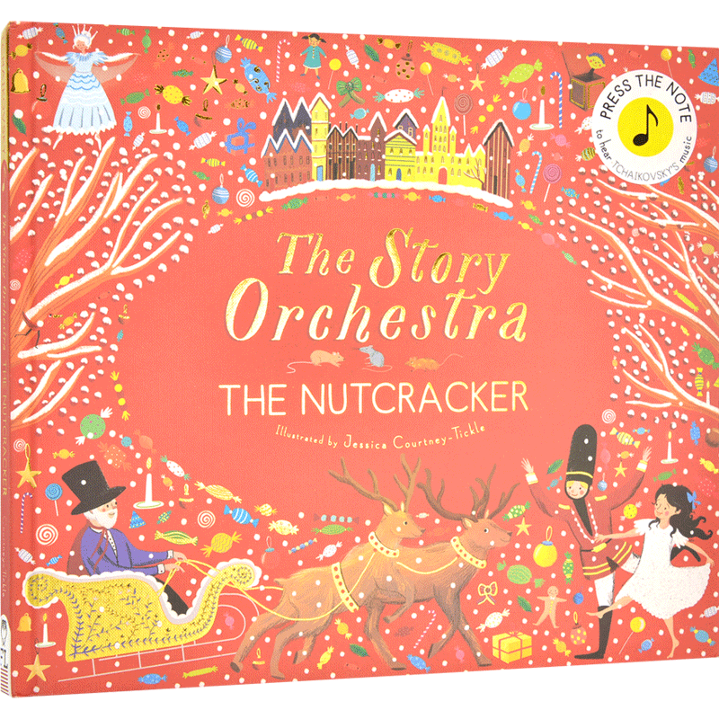 现货 柴可夫斯基 胡桃夹子音乐故事发声书 The Story of Orchestra The Nutcracker 英文童话绘本 胡桃夹精装收藏 有声音乐书