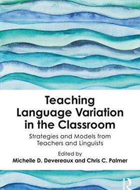 预售 按需印刷 Teaching Language Variation in the Classroom