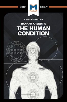 预售 按需印刷 汉娜&middot;阿伦特《人的境遇》分析An Analysis of Hannah Arendt's The Human Condition