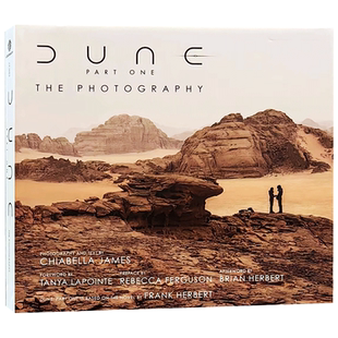 沙丘第一部：摄影  艺术画册摄影集 英文原版 Dune Part One: The Photography  基亚贝拉·詹姆斯 挪威的悬崖到约旦的沙漠