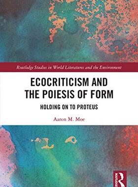 预售 按需印刷 Ecocriticism and the Poiesis of Form