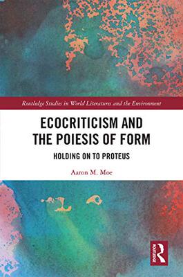 预售 按需印刷 Ecocriticism and the Poiesis of Form