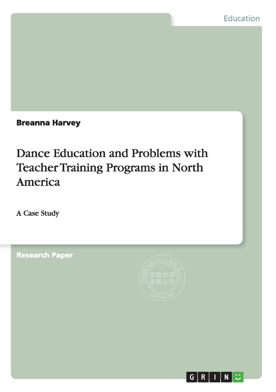 预售 按需印刷 Dance Education and Problems with Teacher Training Programs in North America