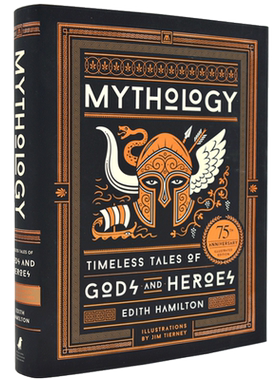 现货 神话众神：神与英雄的永恒故事75周年纪念版 英文原版 Mythology:Timeless Tales of Gods and Heroes 75th Anniversary精装
