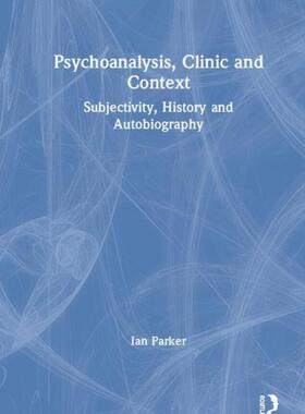 预售 按需印刷 Psychoanalysis, Clinic and Context