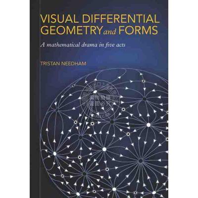 【满299送PUP新年台历】 Visual Differential Geometry and Forms《视觉微分几何与形式》 英文原版 普林斯顿