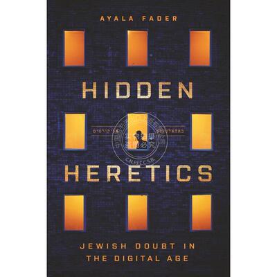 【满299送PUP新年台历】 Hidden Heretics隐藏的异端：数字时代的犹太怀疑 英文原版 普林斯顿
