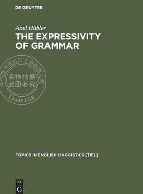 【预售 按需印刷】 The Expressivity of Grammar