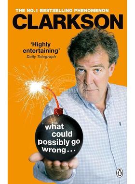 现货 有什么可能出错？Jeremy Clarkson  英文原版 What Could Possibly Go Wrong