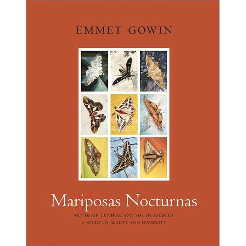 【满299送PUP新年台历】Mariposas Nocturnas：中美洲和南美洲的飞蛾，美丽与多样性的研究 Emmet Gowin 英文原版 普林斯顿