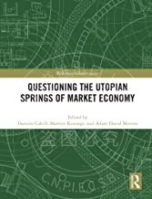 预售 按需印刷 Questioning the Utopian Springs of Market Economy