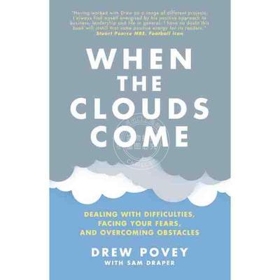 预售 按需印刷 乌云密布时：应对困难、直面恐惧与克服障碍When The Clouds Come: Dealing With Difficulties, Facing Your Fears
